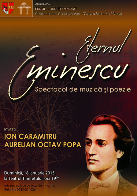 NEAMȚ: Eminescu, omagiat de Ion Caramitru și Aurelian Octav Pop