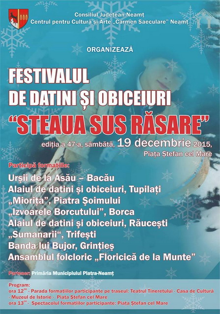 Festivalul de Datini şi Obiceiuri „Steaua sus răsare” – ediţia a 47-a