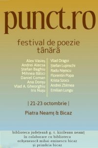 Festivalul de poezie tânără „punct.ro”, la Piatra Neamţ şi Bicaz, ZCH NEWS - sursa ta de informații