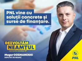 PNL știe, poate și are resursele pentru dezvoltarea României, pentru dezvoltarea Neamțului