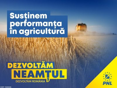 PNL susține dezvoltarea agriculturii și promovarea produselor românești, ZCH NEWS - sursa ta de informații