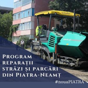Calendarul reparațiilor și asfaltărilor în Piatra-Neamț, până în luna septembrie, ZCH NEWS - sursa ta de informații