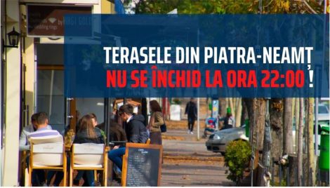 Primăria Piatra Neamț: „Terasele din Piatra-Neamț NU se închid la ora 22!”, ZCH NEWS - sursa ta de informații