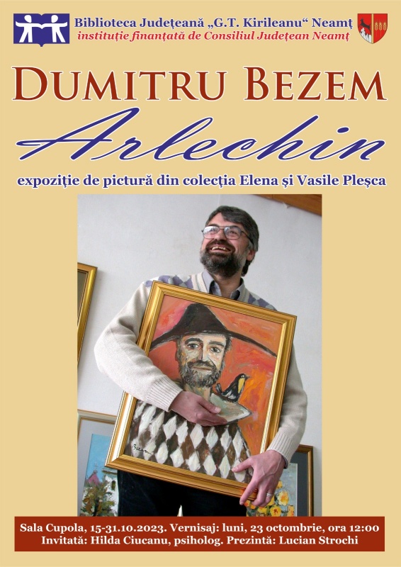 „Arlechin“, expoziție aniversară Dumitru Bezem