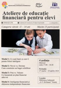 Educație financiară pentru generația viitoare, ateliere interactive la Biblioteca Neamț, ZCH NEWS - sursa ta de informații