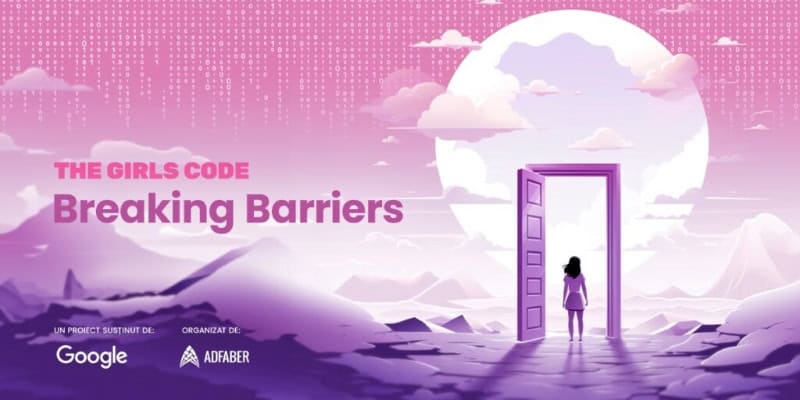 „The Girls Code – Breaking Barriers”: elevele de liceu din România și ...