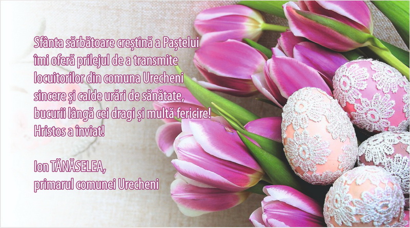 PAȘTE 2025 Urările primăriilor din mediul rural din județul Neamț