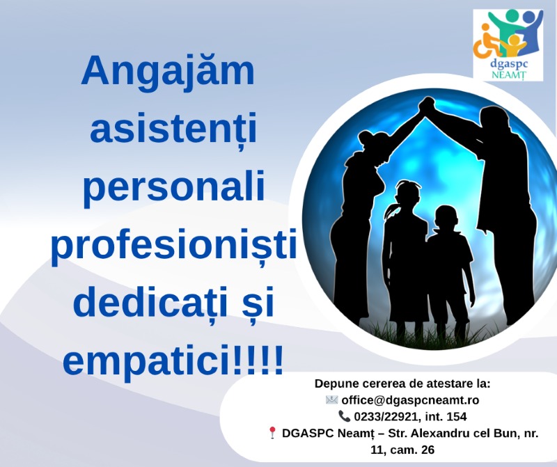 DGASPC Neamț recrutează asistenți personali profesioniști