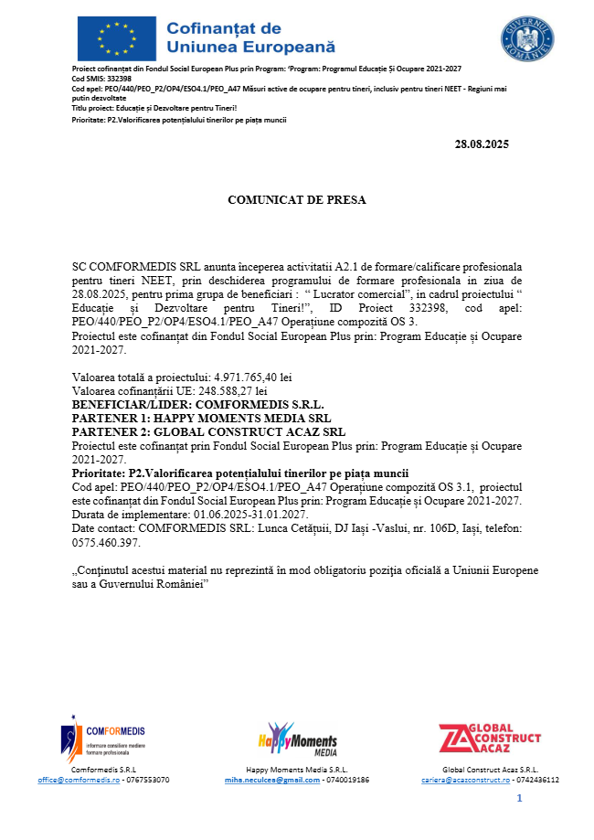 S.C. COMFORMEDIS S.R.L. anunță începerea activității A2.1 de formare/calificare profesională pentru tineri NEET în cadrul proiectului „Educație și Dezvoltare pentru Tineri!” 1 S.C. COMFORMEDIS S.R.L. anunță începerea activității A2.1 de formare/calificare profesională pentru tineri NEET în cadrul proiectului „Educație și Dezvoltare pentru Tineri!”