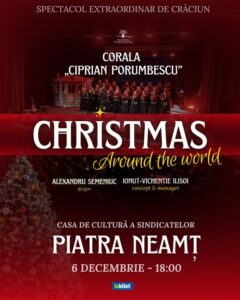 Concert inedit de Crăciun. Corala „Ciprian Porumbescu” în premieră la Piatra Neamț