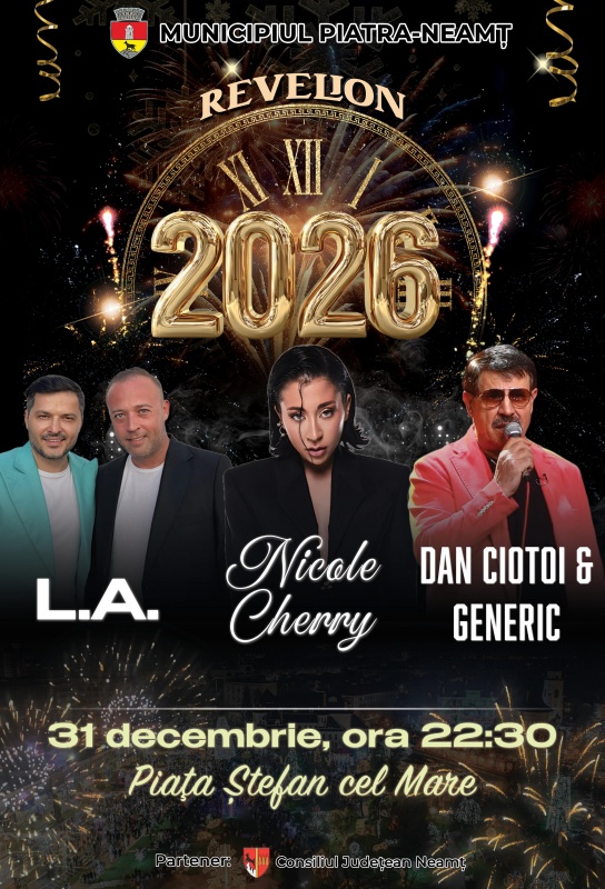 Revelion 2026 la Piatra-Neamț: Nicole Cherry, Dan Ciotoi & Generic și L.A.