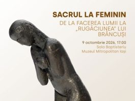 Premieră națională dedicată pelerinilor! „Rugăciunea” lui Brâncuși la Muzeul Mitropolitan Iași– o întâlnire între artă și taina sufletului